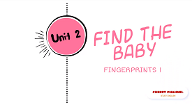 Fingerprints 1 - Unit 2: My Family - Lesson 3: Find the Baby